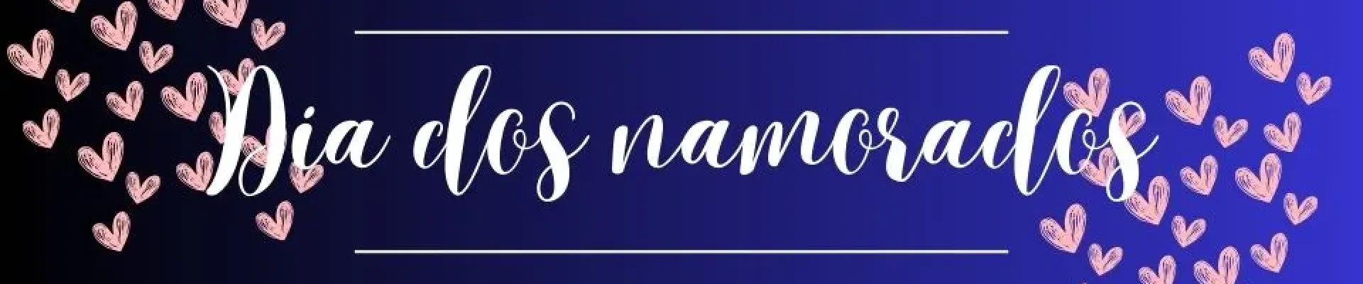 Dia dos namorados - Sec